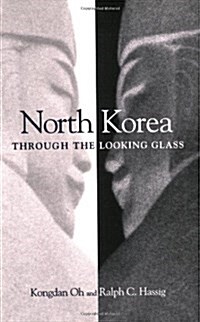 North Korea Through the Looking Glass (Paperback)