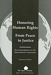 Honoring Human Rights: From Peace to Justice (Paperback, Summary)