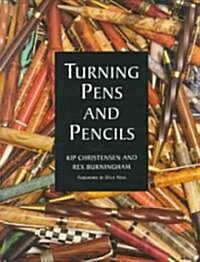 Turning Pens and Pencils (Paperback)