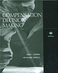 Compensation Decision Making (Hardcover, 4th)