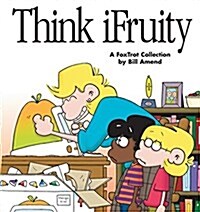Think iFruity (Paperback)