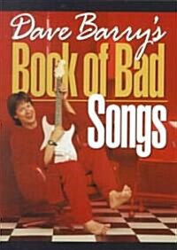 Dave Barrys Book of Bad Songs (Paperback)