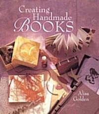 Creating Handmade Books (Paperback)