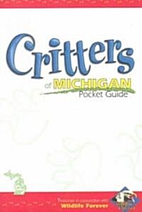 Critters of Michigan Pocket Guide (Paperback)