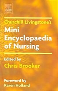 Churchill Livingstones Mini Encyclopaedia Of Nursing (Paperback)