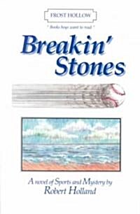 Breakin Stones (Paperback)