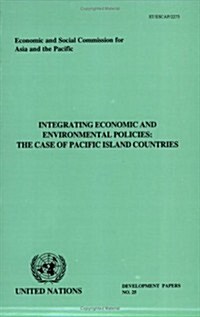 Integrating Economic And Environmental Policies (Paperback)