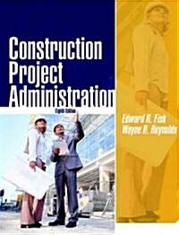 Construction Project Administration (Hardcover, 8th)