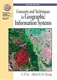 Concepts and Techniques of Geographic Information Systems (Hardcover, 2nd)