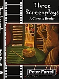 Three Screenplays: A Cineaste Reader (Paperback)
