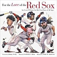 For The Love Of The Red Sox (Hardcover)
