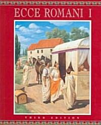 Ecce Romani Level 1 Student Edition Hardcover 2005c (Hardcover)