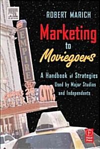 Marketing To Moviegoers (Paperback)
