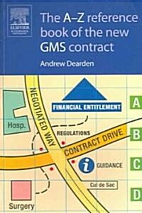 The A-Z Reference Book of the New GMS Contract (Paperback)