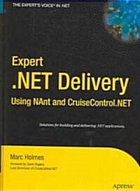 Expert .net Delivery Using Nant And Cruisecontrol.net (Hardcover)