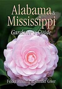 Alabama & Mississippi Gardeners Guide (Paperback)