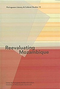 Reevaluating Mozambique: Volume 10 (Paperback)