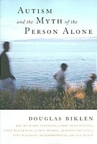 Autism And The Myth Of The Person Alone (Paperback)
