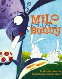 Milo the Really Big Bunny (School & Library)