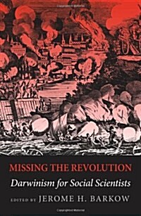 [중고] Missing the Revolution: Darwinism for Social Scientists (Hardcover)