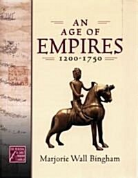 An Age of Empires, 1200-1750 (Hardcover)