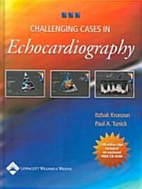 Challenging Cases in Echocardiography (Hardcover)