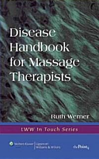 Disease Handbook for Massage Therapists (Paperback, 1st)