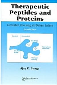 Therapeutic Peptides And Proteins (Hardcover, 2nd)