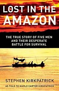 Lost in the Amazon (Hardcover)