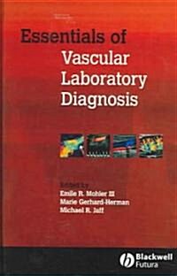 Essentials of Vascular Laboratory Diagnosis (Hardcover)