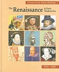 The Renaissance & Early Modern Era, 1454-1600, Volume 1: Isaac Ben Judah Abravanel-Leo X (Hardcover)