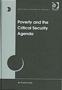 Poverty And The Critical Security Agenda (Hardcover)