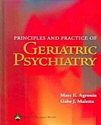 Principles And Practice Of Geriatric Psychiatry (Hardcover)