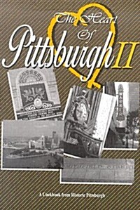 The Heart Of Pittsburgh II (Hardcover, 2nd)