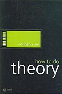 How to Do Theory (Paperback)