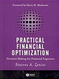 Practical Financial Optimization: Decision Making for Financial Engineers (Paperback)