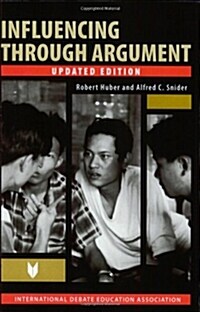 Influencing Through Argument (Paperback, Updated)