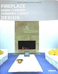 Fireplace Kamin Cheminee Chimenea Camino Design (Hardcover)