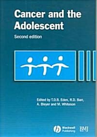 Cancer and the Adolescent (Paperback, 2)