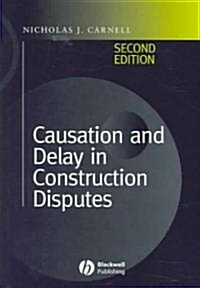 Causation and Delay in Construction 2e (Hardcover, 2, Revised)