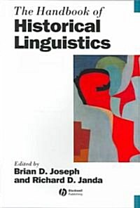 The Handbook Of Historical Linguistics (Paperback)