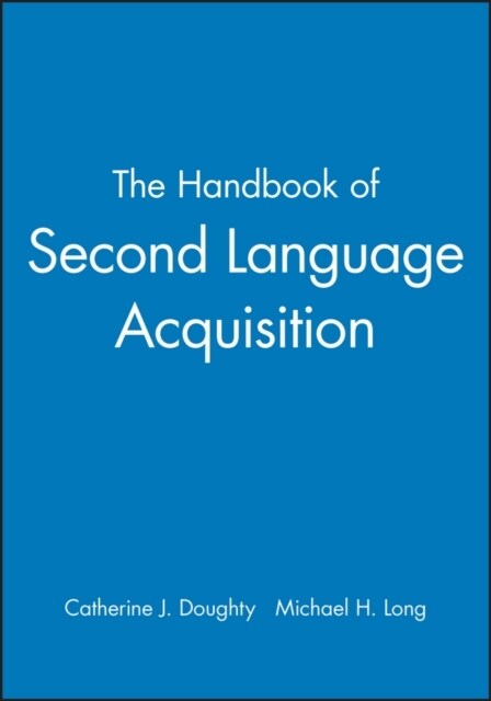 The Handbook of Second Language Acquisition (Paperback)