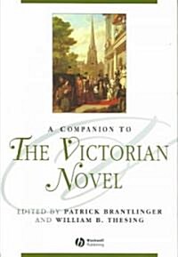 A Companion to the Victorian Novel (Paperback, Revised)