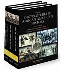 Encyclopedia of African American History, 1619-1895: From the Colonial Period to the Age of Frederick Douglass: Three-Volume Set (Hardcover)