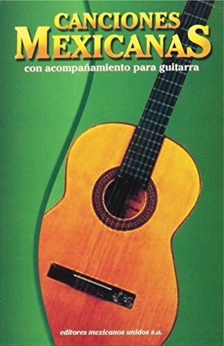 Canciones Mexicanas/mexican Song Book (Paperback)