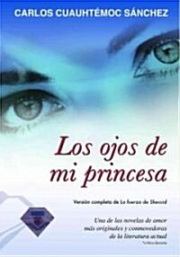 Ojos de Mi Princesa (Paperback)