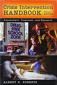 Crisis Intervention Handbook: Assessment, Treatment, and Research (Hardcover, 3)