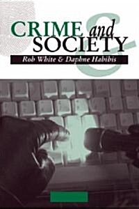 Crime and Society (Paperback)