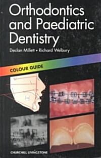 Orthodontics and Paediatric Dentistry (Paperback)