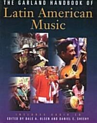 The Garland Handbook of Latin American Music (Paperback, Compact Disc)